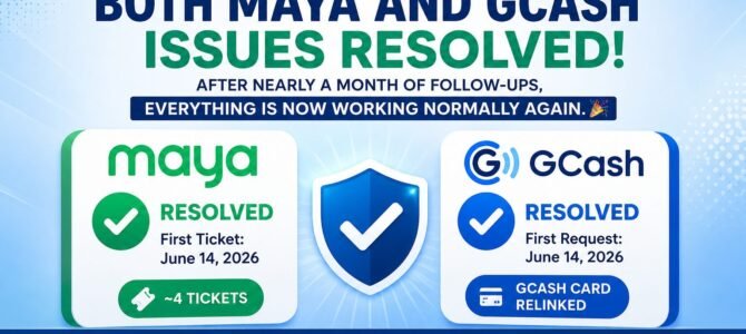 Final Update: Both Maya and GCash Issues Have Now Been Resolved